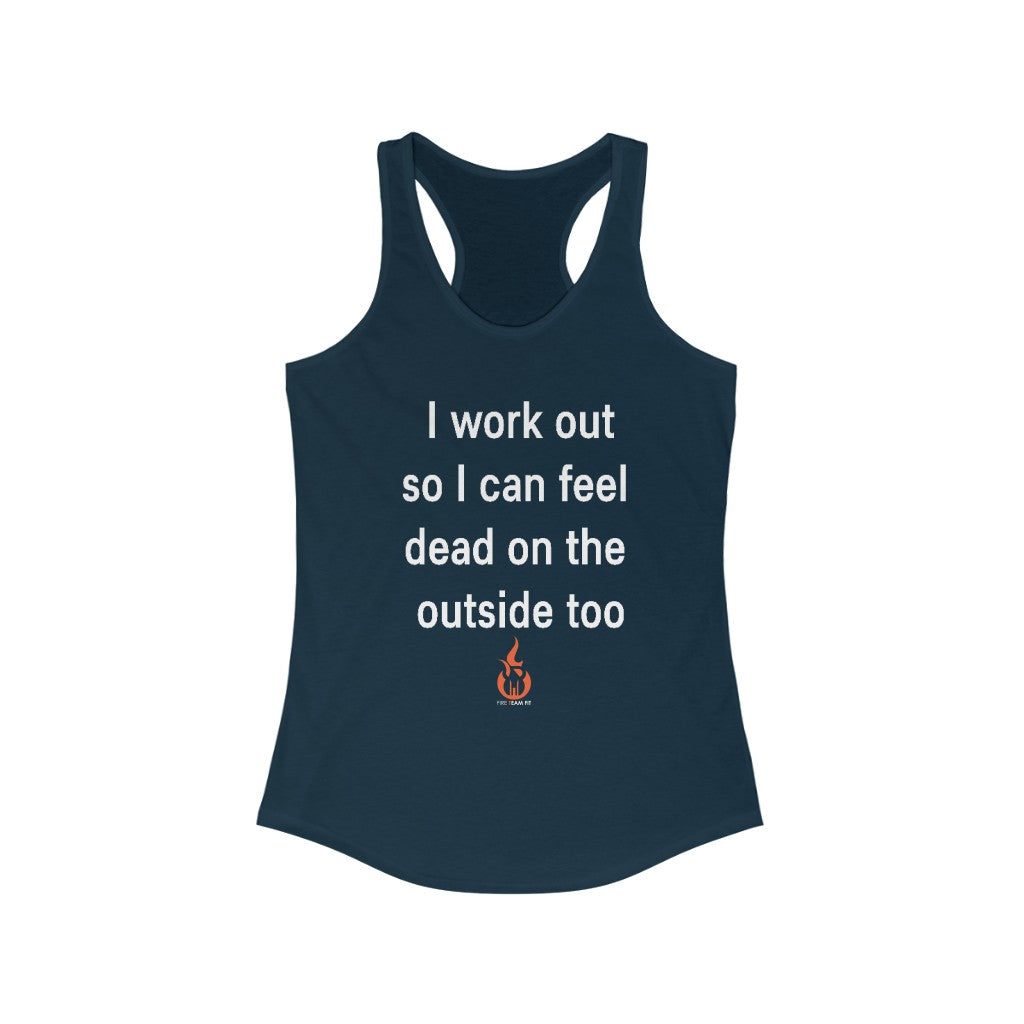 DEAD ON THE OUTSIDE Fitness Shirt Women's Tank Top