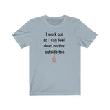 DEAD ON THE OUTSIDE Fitness Shirt Short Sleeve Men's T-shirt