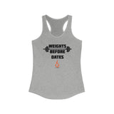 WEIGHTS BEFORE DATES Fitness Shirt Women's Tank Top